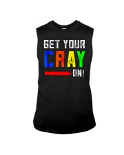 Back to School Shirt Get Your Cray On Sleeveless Tee thumbnail