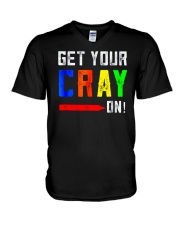 Back to School Shirt Get Your Cray On V-Neck T-Shirt thumbnail