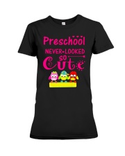 Back To School Shirt Preschool Looked Cute Premium Fit Ladies Tee thumbnail