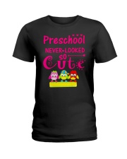 Back To School Shirt Preschool Looked Cute Ladies T-Shirt thumbnail
