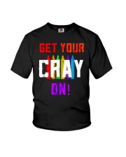 Back to School Shirt Get Your Cray On Youth T-Shirt thumbnail