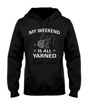 My weekend is all yarned Hooded Sweatshirt thumbnail