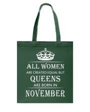 Queens are born in November Tote Bag tile