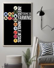 Today Is Farming 11x17 Poster lifestyle-poster-1