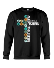 Today Is Fishing Crewneck Sweatshirt thumbnail