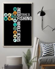 Today Is Fishing 11x17 Poster lifestyle-poster-1