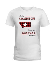 CANADIAN GIRL LIVING IN MONTANA WORLD Ladies T-Shirt thumbnail