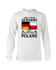 LIVE IN GERMANY BEGAN IN POLAND Long Sleeve Tee thumbnail