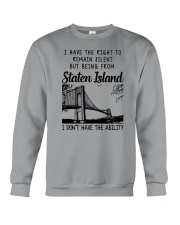 FROM STATEN ISLAND I DON'T HAVE THE ABILITY Crewneck Sweatshirt thumbnail