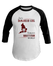 ROMANIAN GIRL LIVING IN BRITISH WORLD Baseball Tee thumbnail