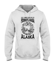 LIVE IN PENNSYLVANIA HEART AND SOUL IN ALASKA Hooded Sweatshirt tile