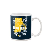 YOU CAN'T TAKE RHODE ISLAND OUT OF THE GIRL Mug thumbnail