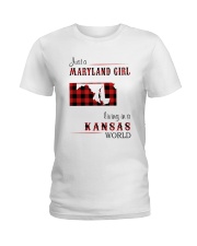 MARYLAND GIRL LIVING IN KANSAS WORLD Ladies T-Shirt thumbnail