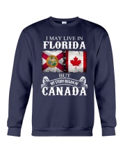LIVE IN FLORIDA BUT MY STORY BEGAN IN CANADA Crewneck Sweatshirt tile