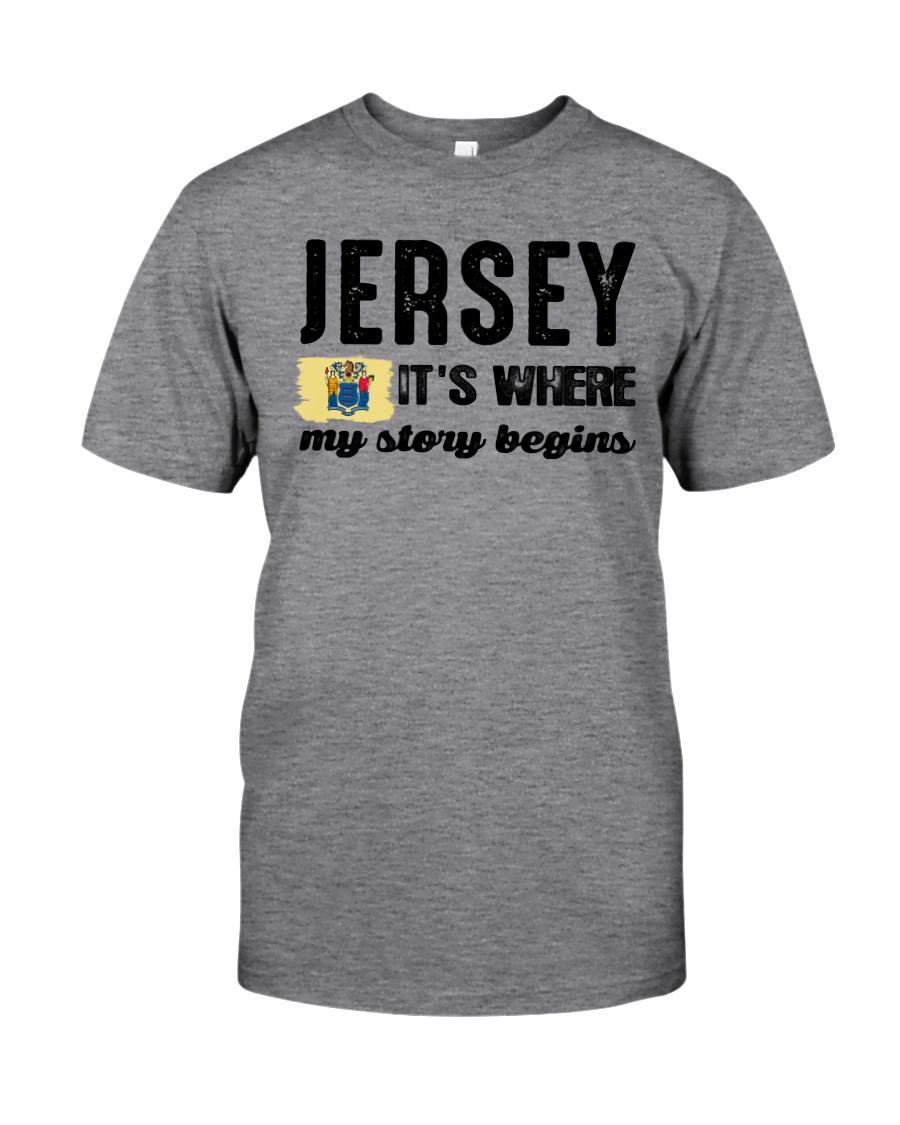 JERSEY IT'S WHERE MY STORY BEGINS Classic T-Shirt
