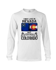 LIVE IN NEVADA BEGAN IN COLORADO Long Sleeve Tee tile