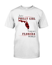 PHILLY GIRL LIVING IN FLORIDA WORLD Classic T-Shirt front