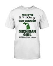 God Created Michigan Girl Classic T-Shirt front