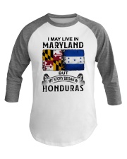 LIVE IN MARYLAND BEGAN IN HONDURAS Baseball Tee tile
