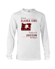 ALASKA GIRL LIVING IN OREGON WORLD Long Sleeve Tee tile