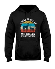 Michigan A Long Time AGo Hooded Sweatshirt tile