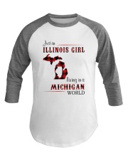 ILLINOIS GIRL LIVING IN MICHIGAN WORLD Baseball Tee tile