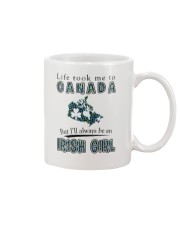IRISH GIRL LIFE TOOK TO CANADA Mug tile