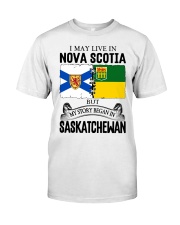 LIVE IN NOVA SCOTIA BEGAN IN SASKATCHEWAN ROOT Classic T-Shirt tile