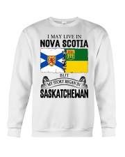 LIVE IN NOVA SCOTIA BEGAN IN SASKATCHEWAN ROOT Crewneck Sweatshirt thumbnail