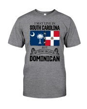 LIVE IN SC BEGAN IN DOMINICAN ROOT WOMEN Classic T-Shirt front