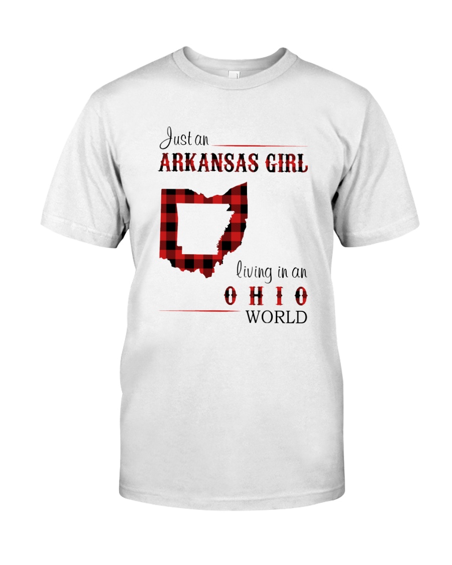 ARKANSAS GIRL LIVING IN OHIO WORLD Classic T-Shirt