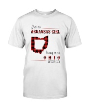 ARKANSAS GIRL LIVING IN OHIO WORLD Classic T-Shirt front