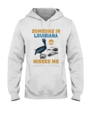 Someone In Louisiana Misses Me Hooded Sweatshirt tile