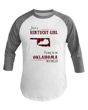 KENTUCKY GIRL LIVING IN OKLAHOMA WORLD Baseball Tee thumbnail