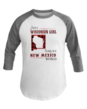 WISCONSIN GIRL LIVING IN NEW MEXICO WORLD Baseball Tee thumbnail