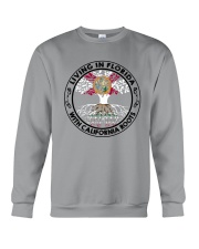 LIVING IN FLORIDA WITH CALIFORNIA ROOTS Crewneck Sweatshirt thumbnail