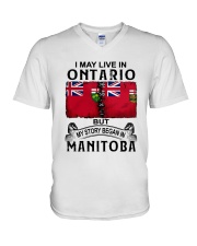 LIVE IN ONTARIO BEGAN IN MANITOBA V-Neck T-Shirt thumbnail
