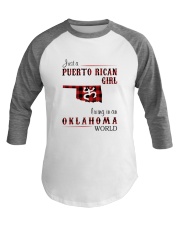 PUERTO RICAN GIRL LIVING IN OKLAHOMA WORLD Baseball Tee thumbnail
