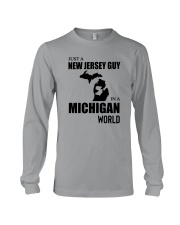 JUST A NEW JERSEY GUY IN A MICHIGAN WORLD Long Sleeve Tee thumbnail