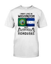 LIVE IN WASHINGTON BEGAN IN HONDURAS Classic T-Shirt tile