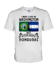 LIVE IN WASHINGTON BEGAN IN HONDURAS V-Neck T-Shirt thumbnail