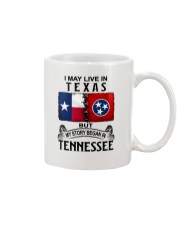 LIVE IN TEXAS BEGAN IN TENNESSEE Mug tile