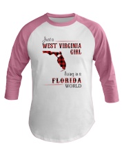 WEST VIRGINIA GIRL LIVING IN FLORIDA WORLD Baseball Tee thumbnail