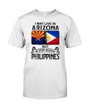 LIVE IN ARIZONA BEGAN IN PHILIPPINES Classic T-Shirt tile