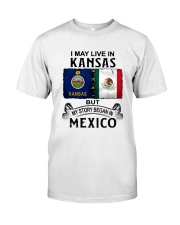 LIVE IN KANSAS BEGAN IN MEXICO Classic T-Shirt tile