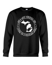 WEST VIRGINIA GIRL LIVING IN MICHIGAN WORLD Crewneck Sweatshirt thumbnail