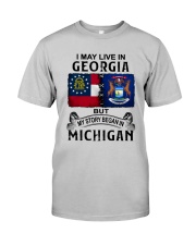 LIVE IN GEORGIA BEGAN IN MICHIGAN Classic T-Shirt front