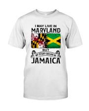 LIVE IN MARYLAND BEGAN IN JAMAICA Classic T-Shirt tile