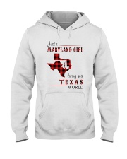 MARYLAND GIRL LIVING IN TEXAS WORLD Hooded Sweatshirt tile
