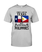 LIVE IN TEXAS BEGAN IN PHILIPPINES Classic T-Shirt front